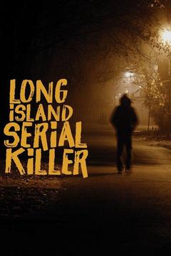 Stream The Long Island Serial Killer Online Watch Full Movie DIRECTV   P8929572 B V5 Aa 