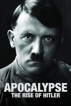 Apocalypse: The Rise of Hitler S1 E1 The Menace: Watch Full Episode ...