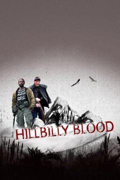 poster for Hillbilly Blood