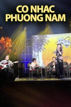 poster for Co Nhac Phuong Nam