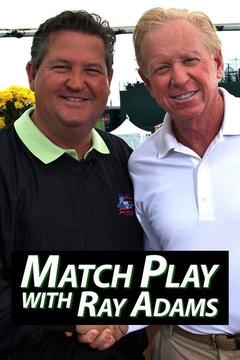 Match Play with Ray Adams