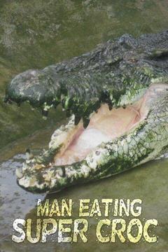 poster for Man-Eating Super Croc