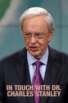 poster for In Touch with Dr. Charles Stanley