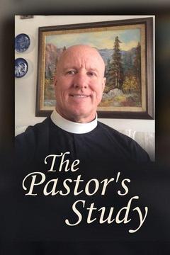 The Pastor's Study TV Series: Watch Full Episodes Online | DIRECTV