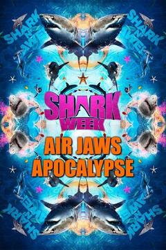 poster for Air Jaws Apocalypse