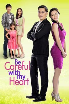 poster for Be Careful With My Heart