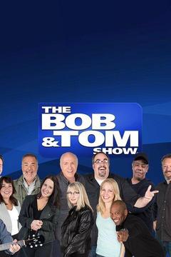 The Bob & Tom Show S0 E0 : Watch Full Episode Online | DIRECTV