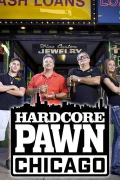 poster for Hardcore Pawn: Chicago