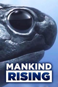 poster for Mankind Rising