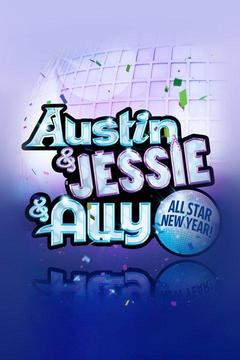 poster for Austin & Jessie & Ally All Star New Year