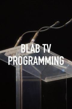 poster for BLAB TV Programming