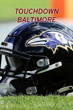 poster for Touchdown Baltimore