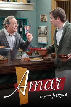 poster for Amar es para siempre