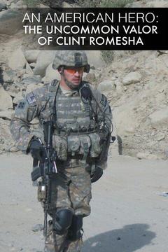 poster for An American Hero: The Uncommon Valor of Clint Romesha