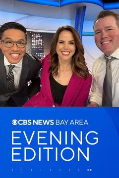 poster for CBS News Bay Area: Evening Edition 5pm