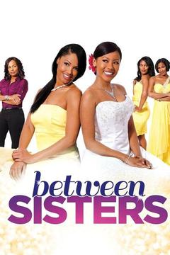 poster for Between Sisters
