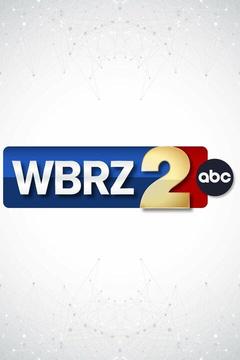 WBRZ News 2 At 6 S0 E0 : Watch Full Episode Online | DIRECTV