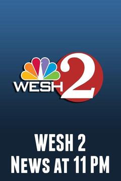 WESH 2 News at 11:00PM S0 E0 : Watch Full Episode Online | DIRECTV