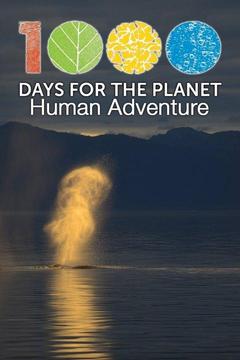 poster for 1000 Days For the Planet