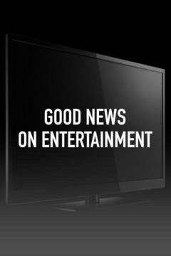 poster for Good News on Entertainment