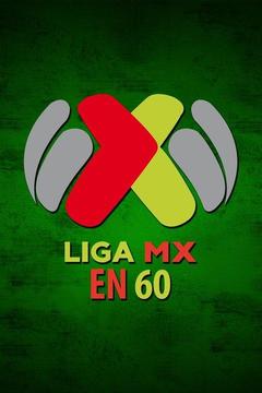 Liga MX en 60