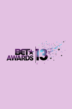 poster for BET Awards 2013