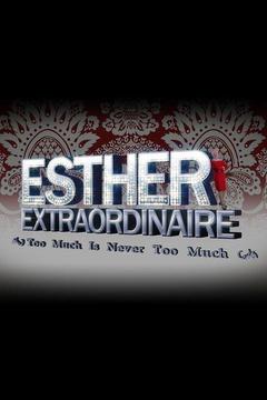 poster for Esther Extraordinaire