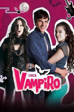poster for Chica Vampiro