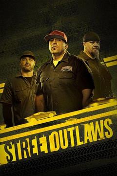 poster for Street Outlaws