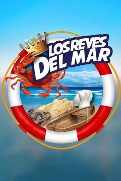 poster for Los reyes del mar